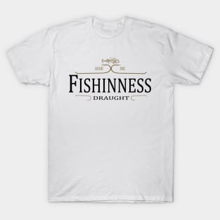 Fishinness Draught T-Shirt